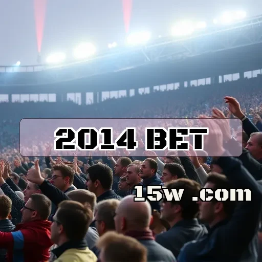 2014 bet: Descubra os Melhores Bônus e Aumente Seus Ganhos!