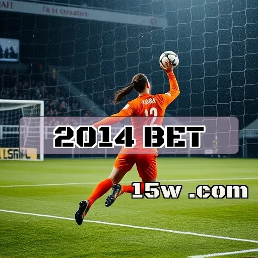 2014 bet: Descubra as Melhores Apostas em Esportes e Ganhe Mais